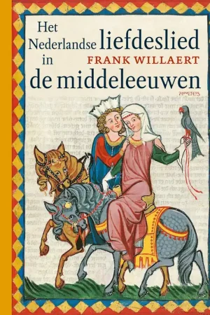 Betaalbaar Het nederlandse liefdeslied in de middeleeuwen - Frank Willaert