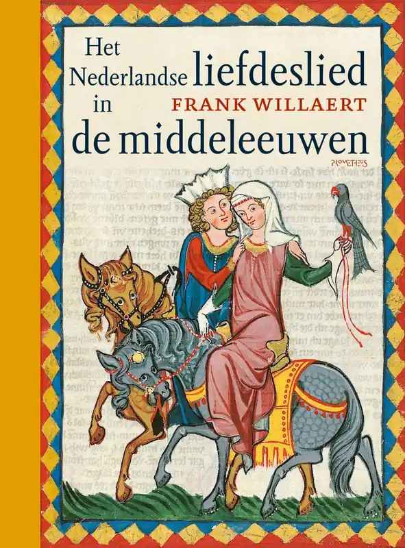 Betaalbaar Het nederlandse liefdeslied in de middeleeuwen - Frank Willaert