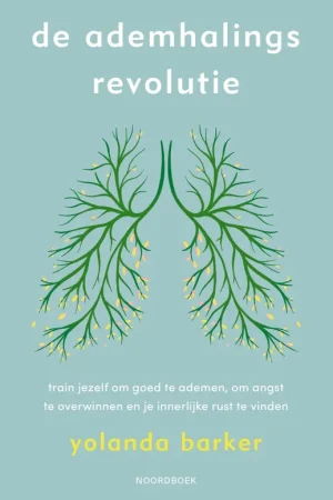 De ademhalingsrevolutie - Yolanda Barker Speciale Aanbieding