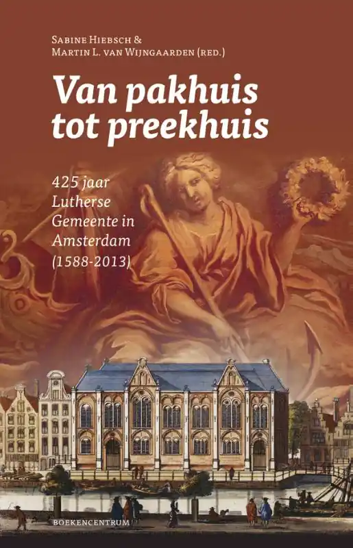 Veilige Betaling VAN PAKHUIS TOT PREEKHUIS - SABINE (RED.) HIEBSCH