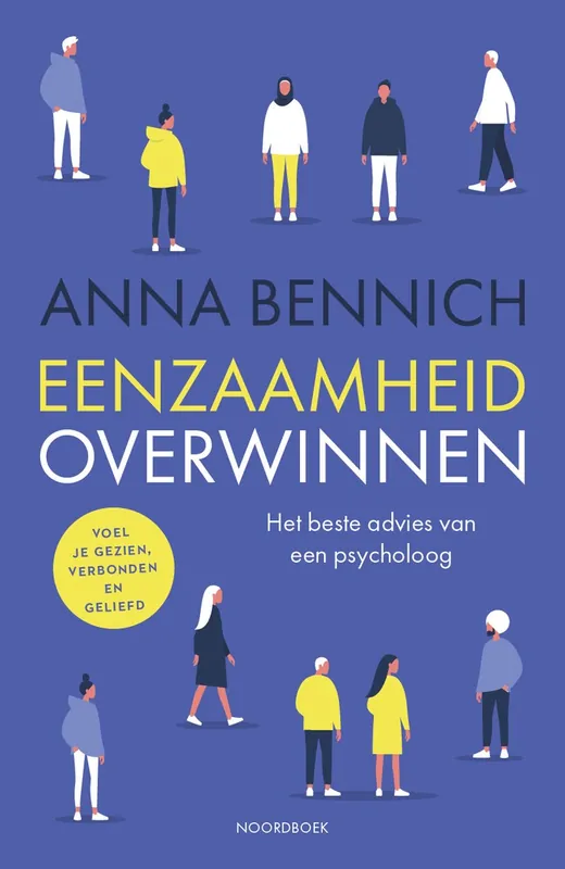 Eenzaamheid overwinnen - Anna Bennich Gereduceerde Prijs