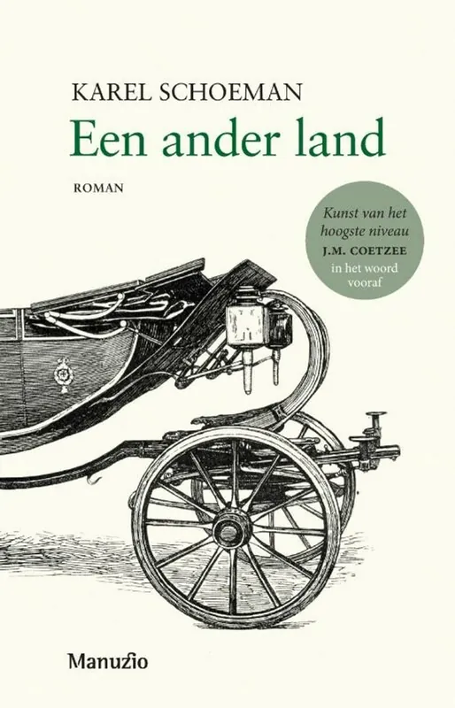 Een ander land. Roman. - Schoeman, Karel. Speciale Aanbieding