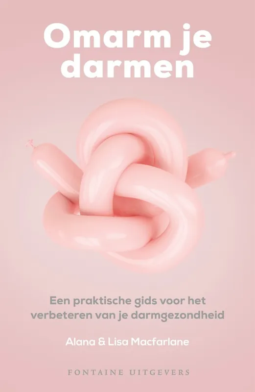 Direct Verzonden Omarm je darmen - Alana Macfarlane; Lisa Macfarlane; Tim Spector