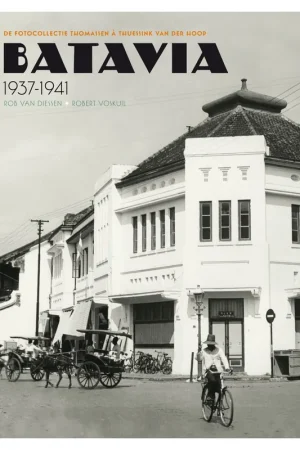 Batavia 1937-1941 - Robert Voskuil; Rob van Diessen Betaalbaar