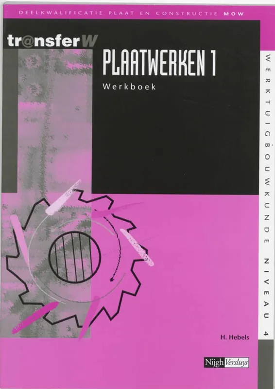 Plaatwerken Werkboek 1 - H. Hebels Exclusieve Aanbieding
