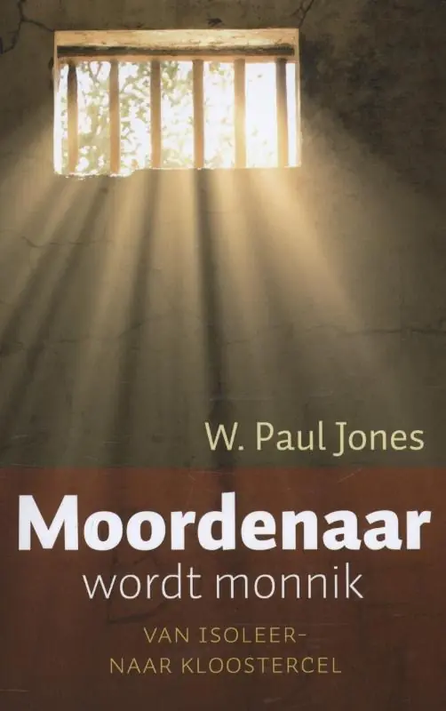 Rechtstreeks Van De Fabrikant Moordenaar wordt monnik - W. Paul Jones