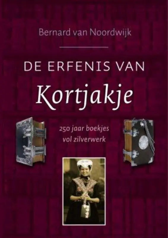 Weekendaanbieding De erfenis van kortjakje - B. van Noordwijk