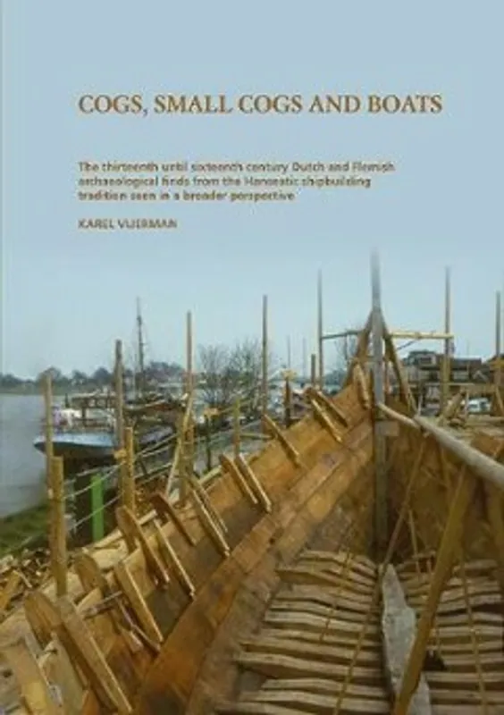 Cogs, small cogs and boats - Karel Vlierman Koop Online