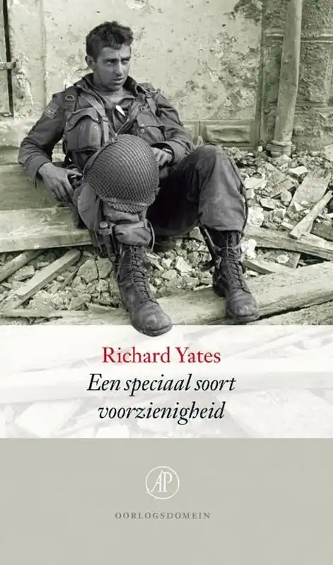 Een speciaal soort voorzienigheid - Richard Yates Beperkte Voorraad