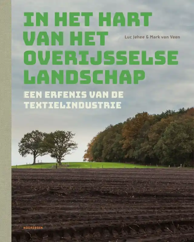 Exclusieve Aanbieding In het hart van het Overijsselse landschap - Luc Jehee; Mark van Veen