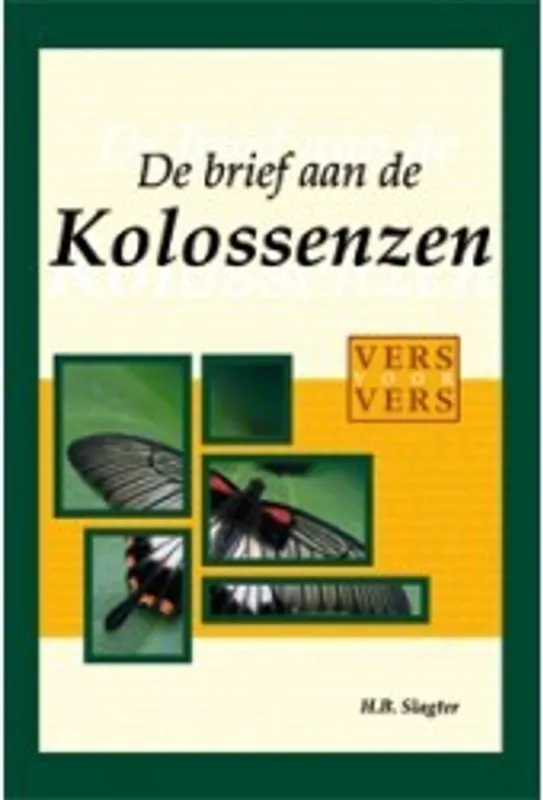 De brief aan de Kolossenzen - H.B. Slagter Beste Prijs
