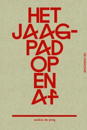 Op = Op Het jaagpad op en af - Saskia de Jong