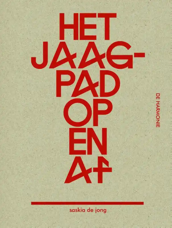 Op = Op Het jaagpad op en af - Saskia de Jong