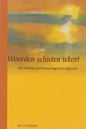 Laatste Versie Woorden schieten tekort - J.H. Schrijver