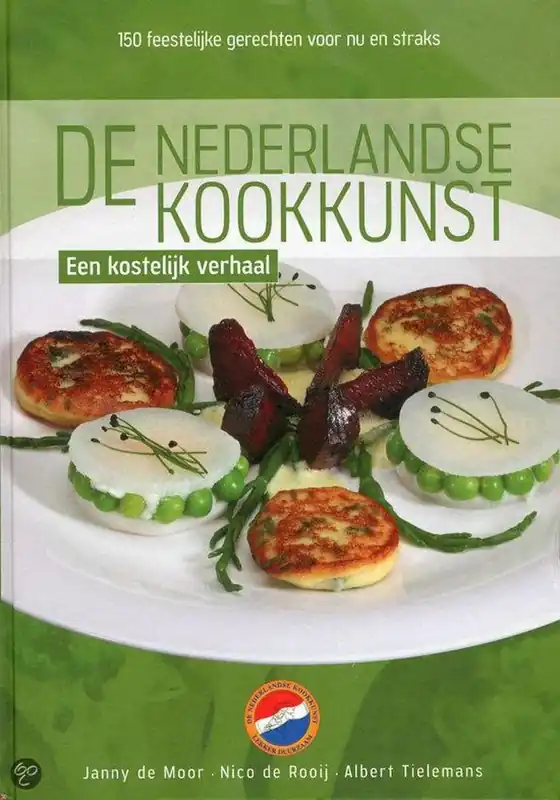Gecertificeerd De Nederlandse kookkunst - een kostelijk verhaal 150 feestelijke gerechten voor nu en straks - Janny de Moor