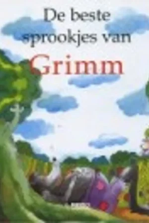 De beste sprookjes van Grimm - Jacob Grimm; Wilhelm Grimm Favoriet