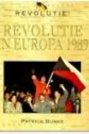 Snelle Levering Revolutie in Europa 1989 - Patrick Burke