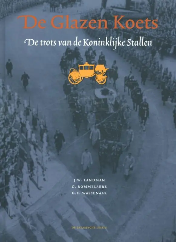 De glazen koets - J.W. Landman; C. Rommelaere; G.E. Wassenaar Hoge Kwaliteit