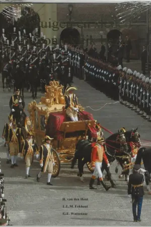 Rijtuigen en sleden in koninklijk bezit = Royal Carriages and Sleighs of The Netherlands - H. van den Hout; L.L.M. Eekhout; G.E. Wassenaar Korting
