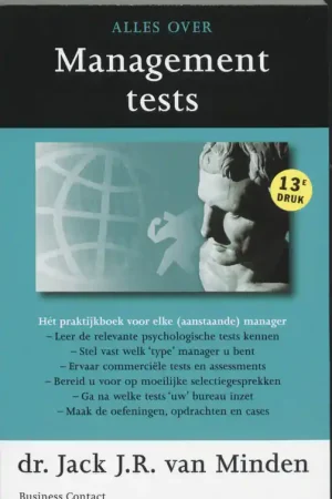 Alles over management tests - Jack J.R. van Minden Gereduceerde Prijs