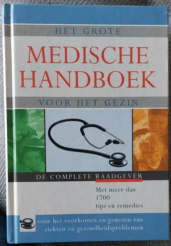 Premium Het grote medische handboek voor het gezin - Diverse auteurs