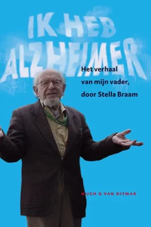 Express Levering Ik heb Alzheimer - Stella Braam