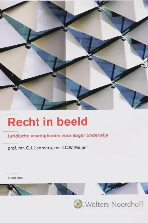 Weekendaanbieding Recht in beeld - C.J. Loonstra; J.C.W. Meijer