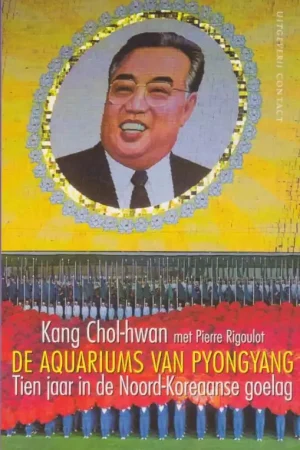 De aquariums van Pyongyang - K. Chol-hwan Meest Verkocht