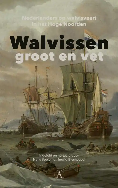 Walvissen groot en vet. - Beelen, Hans & Biesheuvel, Ingrid Must-Have
