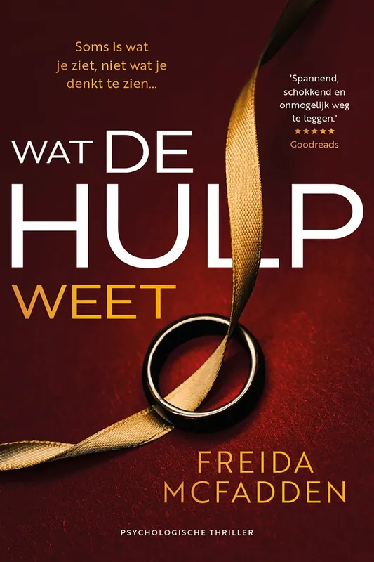 Hete Deal Wat de hulp weet - Freida McFadden