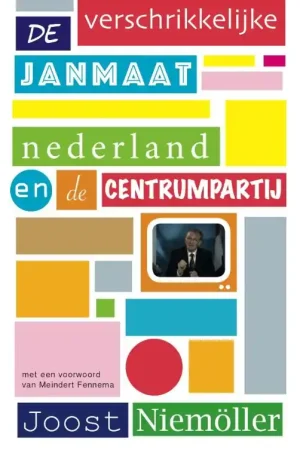 De verschrikkelijke Janmaat - Joost Niemöller Gratis Verzending