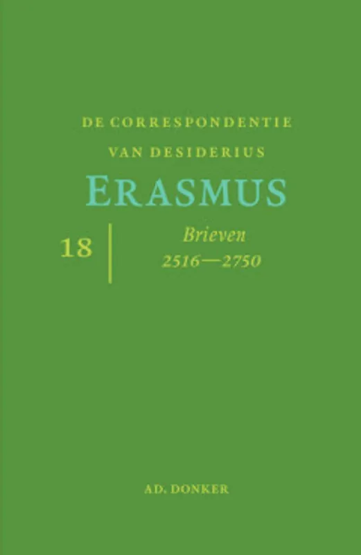Correspondentie van Erasmus deel 18 - Desiderius Erasmus Koop Online