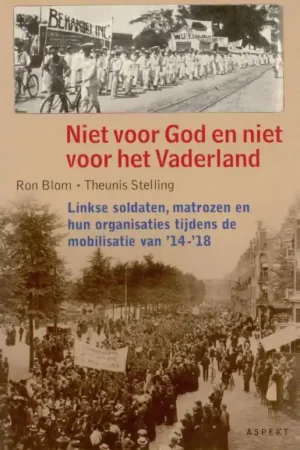 Niet voor God en niet voor vaderland - R. Blom; T. Stelling Gereduceerde Prijs