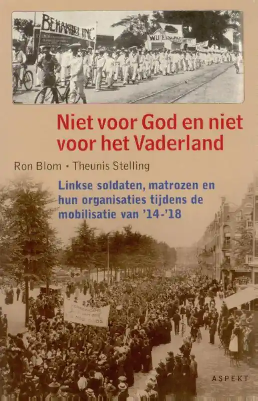 Niet voor God en niet voor vaderland - R. Blom; T. Stelling Gereduceerde Prijs