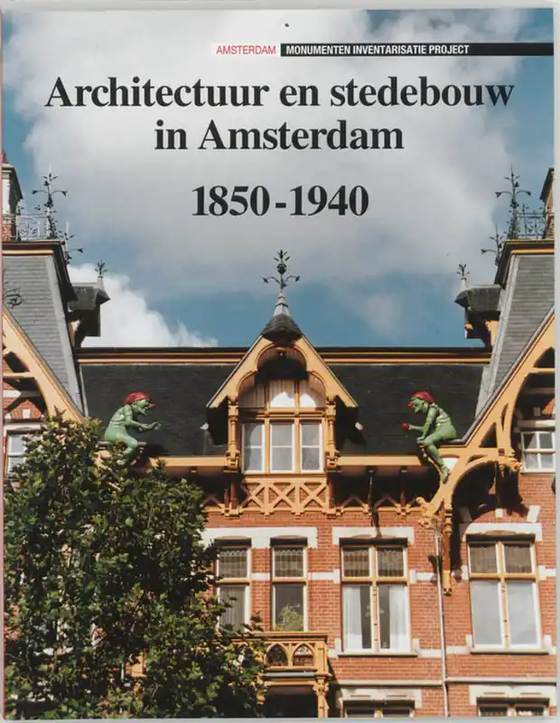 Populair Architectuur en stedebouw in Amsterdam 1850-1940 - M.M. Bakker; F.M. van de Poll