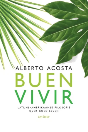 Buen vivir - Alberto Acosta Direct Verzonden