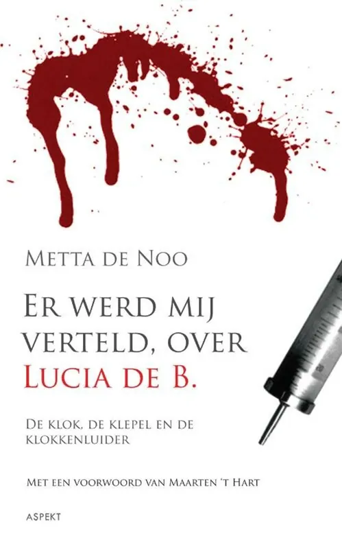 Er werd mij verteld, over Lucia de B. - Metta de Noo Laatste Kans