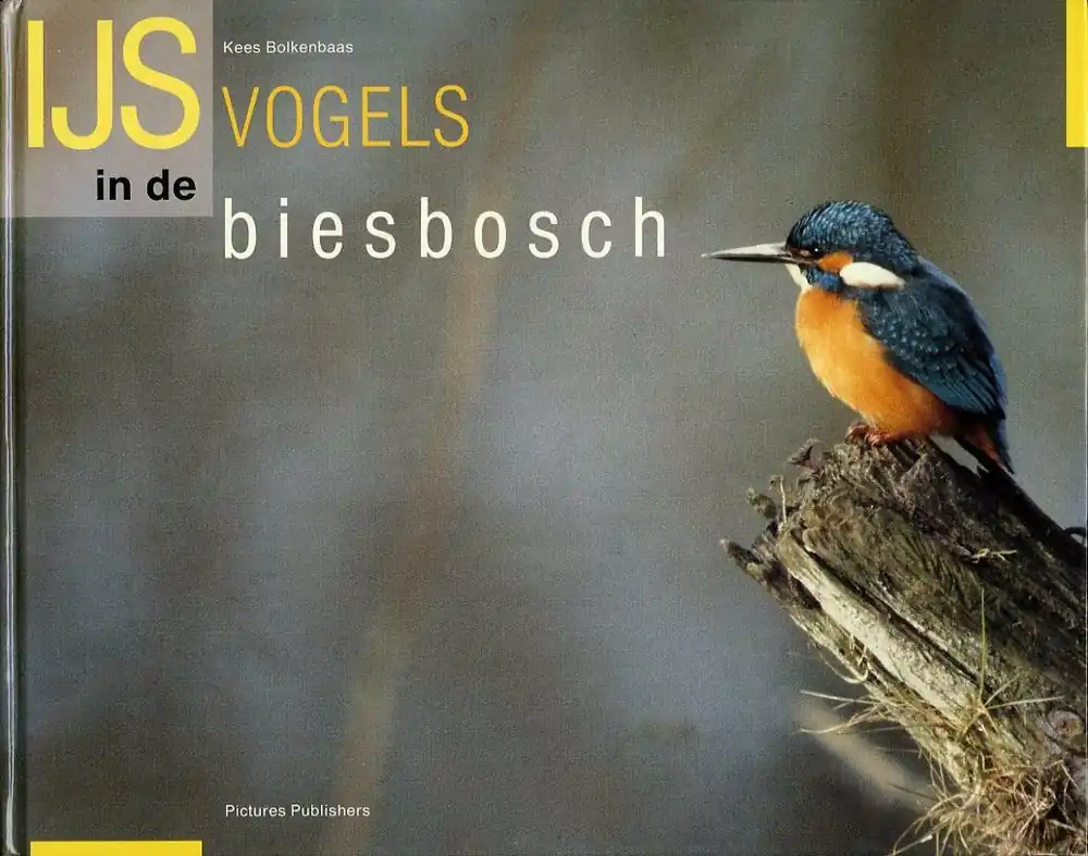 IJsvogels in de Biesbosch - K. Bolkenbaas Exclusieve Aanbieding