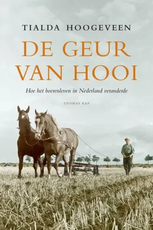 De geur van hooi - Tialda Hoogeveen Dagaanbieding