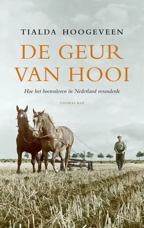 De geur van hooi - Tialda Hoogeveen Dagaanbieding