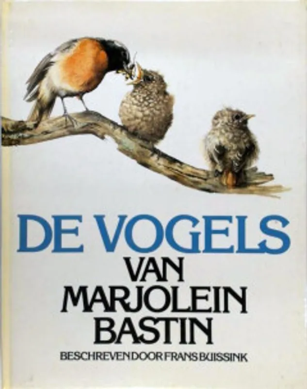 De vogels van Marjolein Bastin - Frans Buissink Veilige Betaling