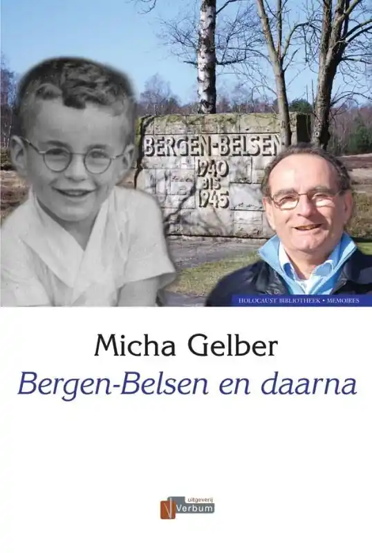 Gecertificeerd Bergen Belsen en daarna - M. Gelber