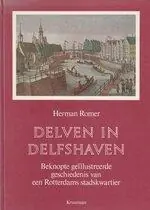 Delven in delfshaven - Romer Hete Deal