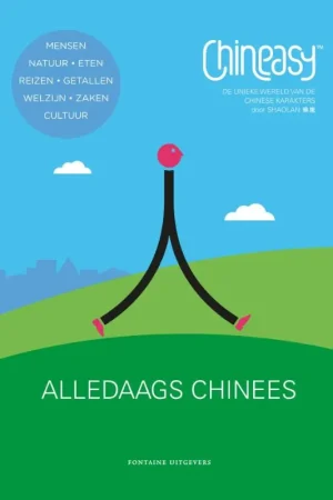 Chineasy : alledaags Chinees - Shaolan Hsueh Laatste Kans