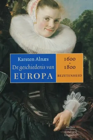 Actieprijs Geschiedenis van Europa 1600-1800 - Karsten Alnaes