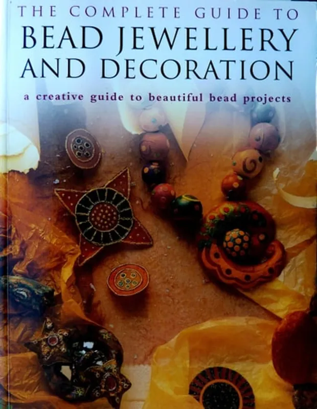 Aanbieding The Complete Guide to Bead Jewellery and Decoration - Unknown