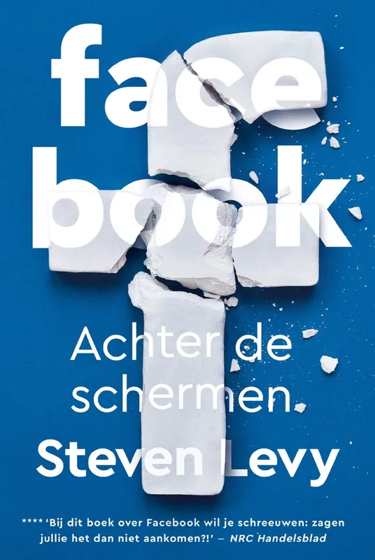 Dagaanbieding Facebook : Achter de schermen - Steven Levy