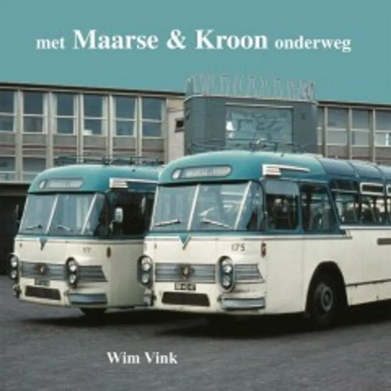 Met Maarse & Kroon onderweg - Wim Vink Seizoensaanbieding