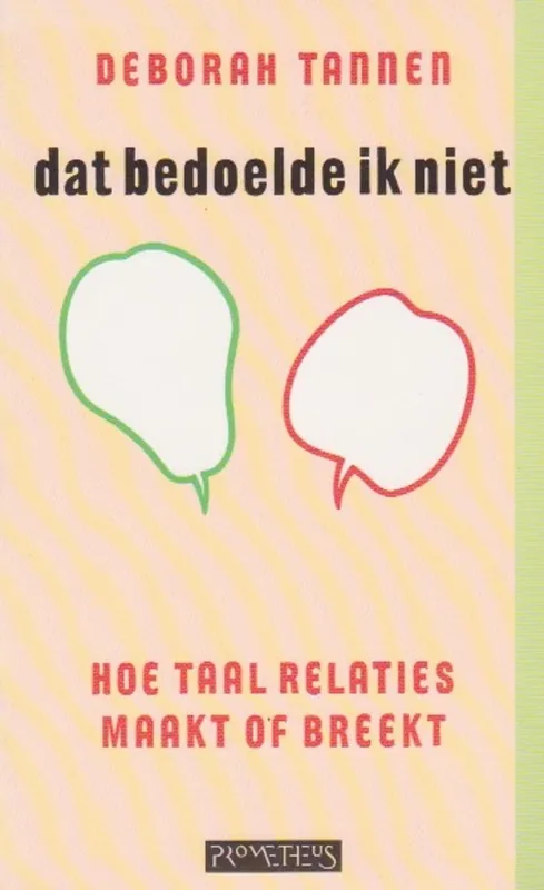 Dat bedoelde ik niet - Tannen Op = Op