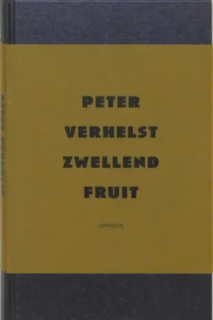 Alleen Vandaag Zwellend fruit - Peter Verhelst